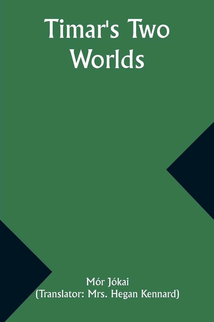 Vorderes Coverbild Timar's Two Worlds