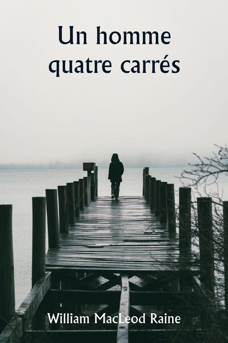 Vorderes Coverbild Un homme quatre carrés