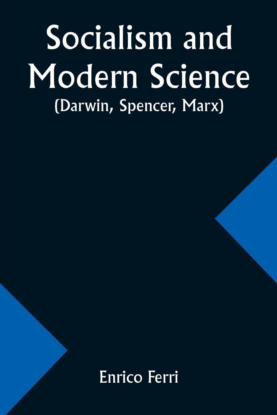Vorderes Coverbild Socialism and Modern Science (Darwin, Spencer, Marx)