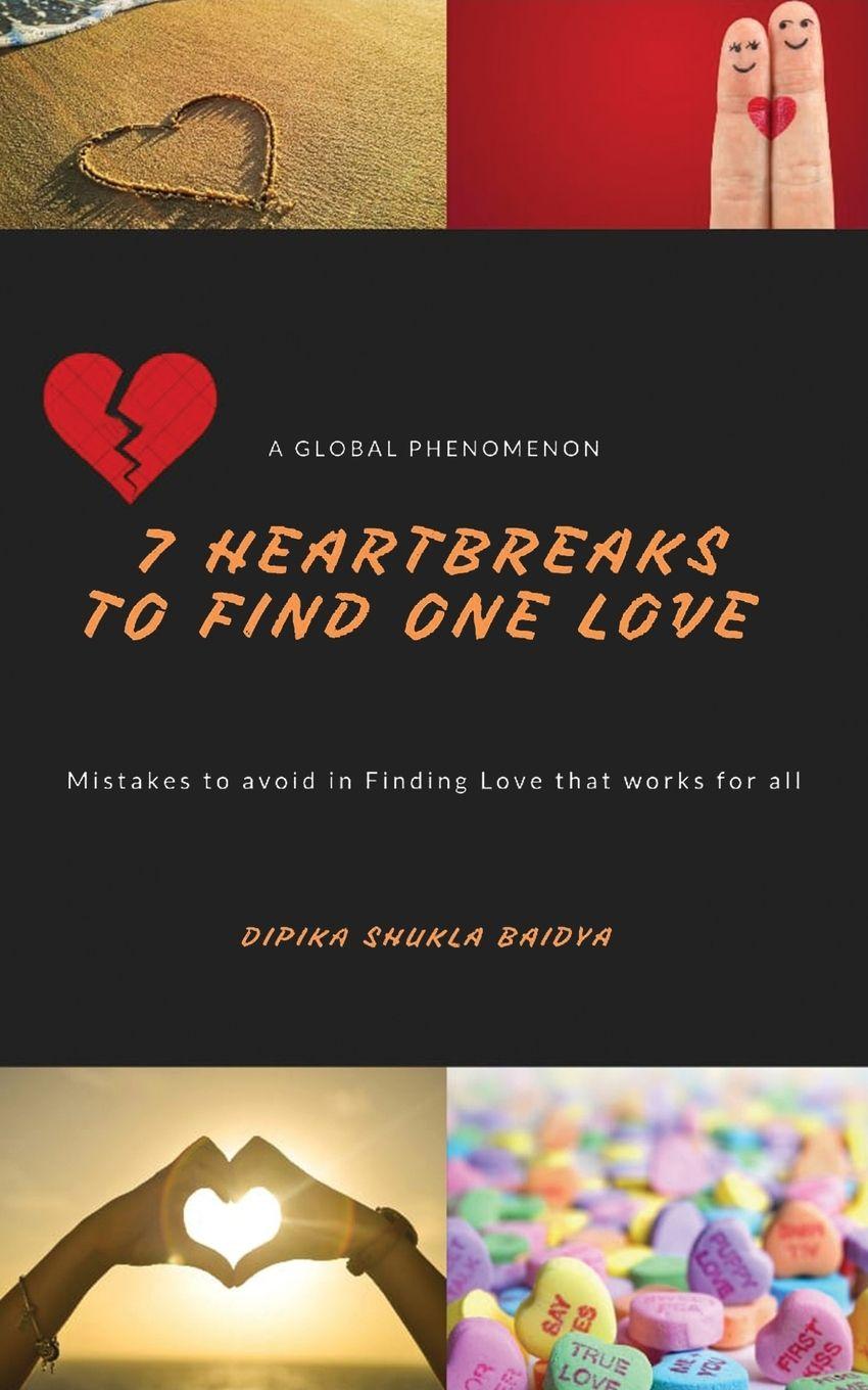 Vorderes Coverbild 7 Heartbreaks to Find One Love