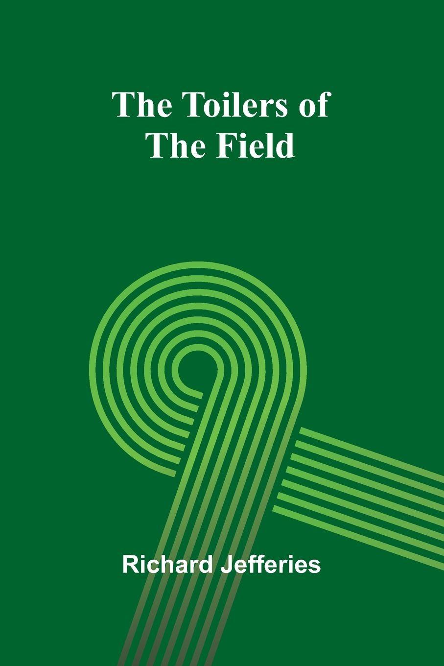 Vorderes Coverbild The Toilers of the Field