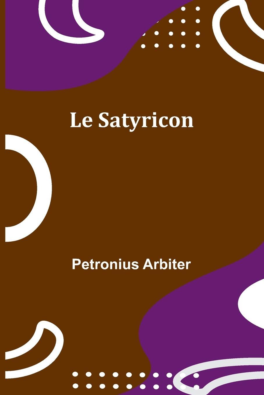 Vorderes Coverbild Le Satyricon