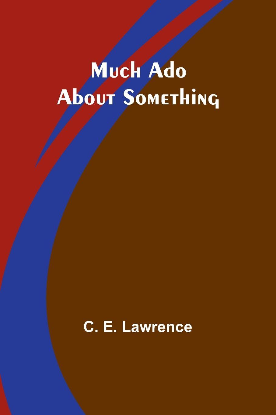 Vorderes Coverbild Much Ado About Something