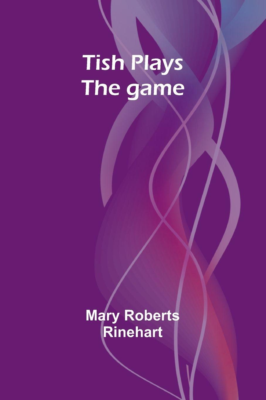Vorderes Coverbild Tish plays the game