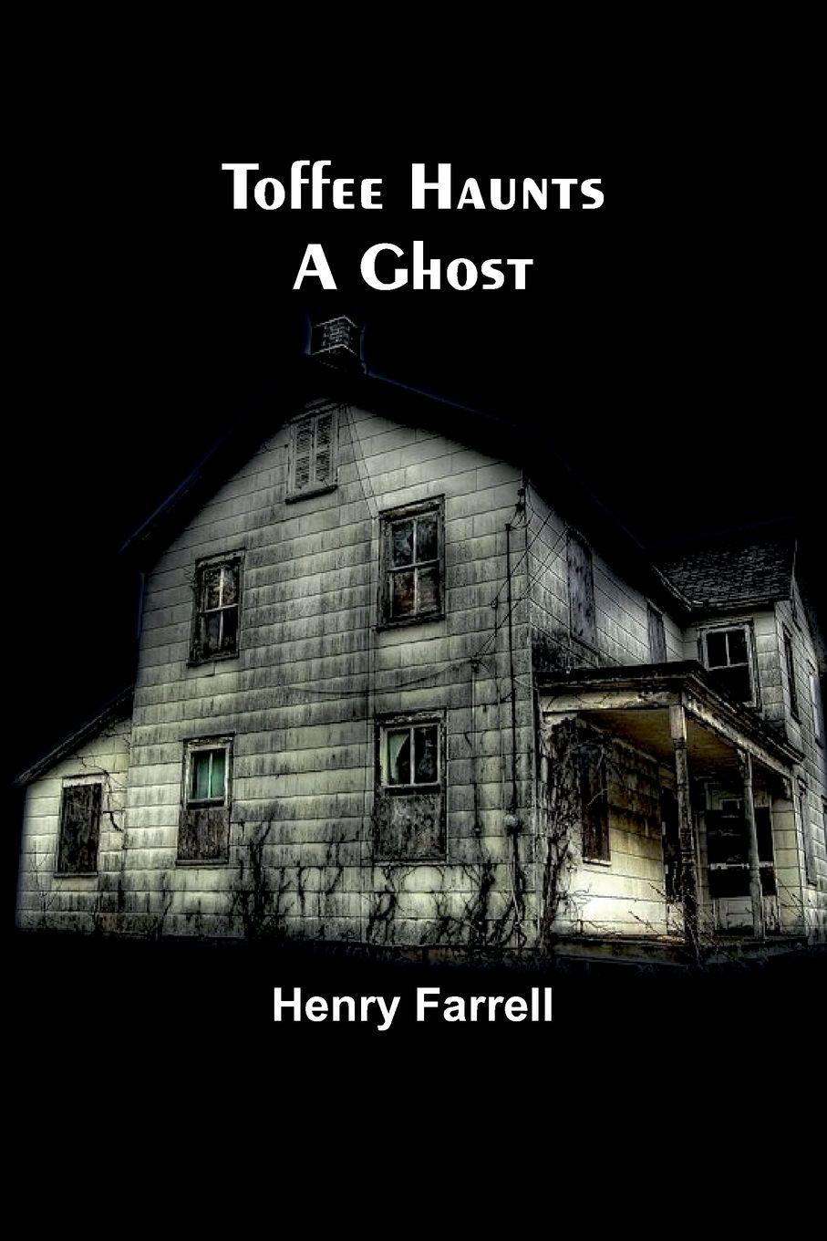 Vorderes Coverbild Toffee haunts a ghost