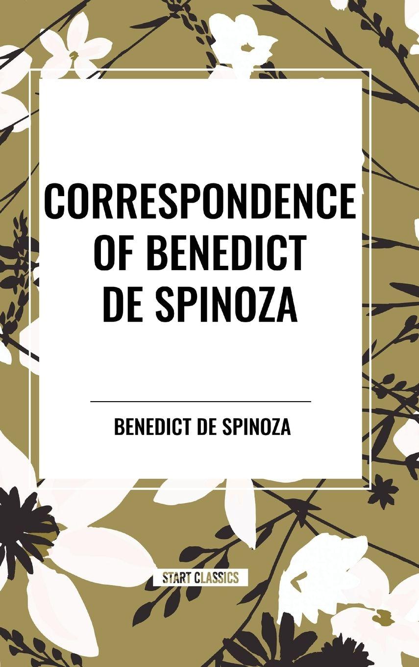 Vorderes Coverbild Correspondence of Benedict de Spinoza