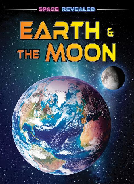 Vorderes Coverbild Earth & the Moon