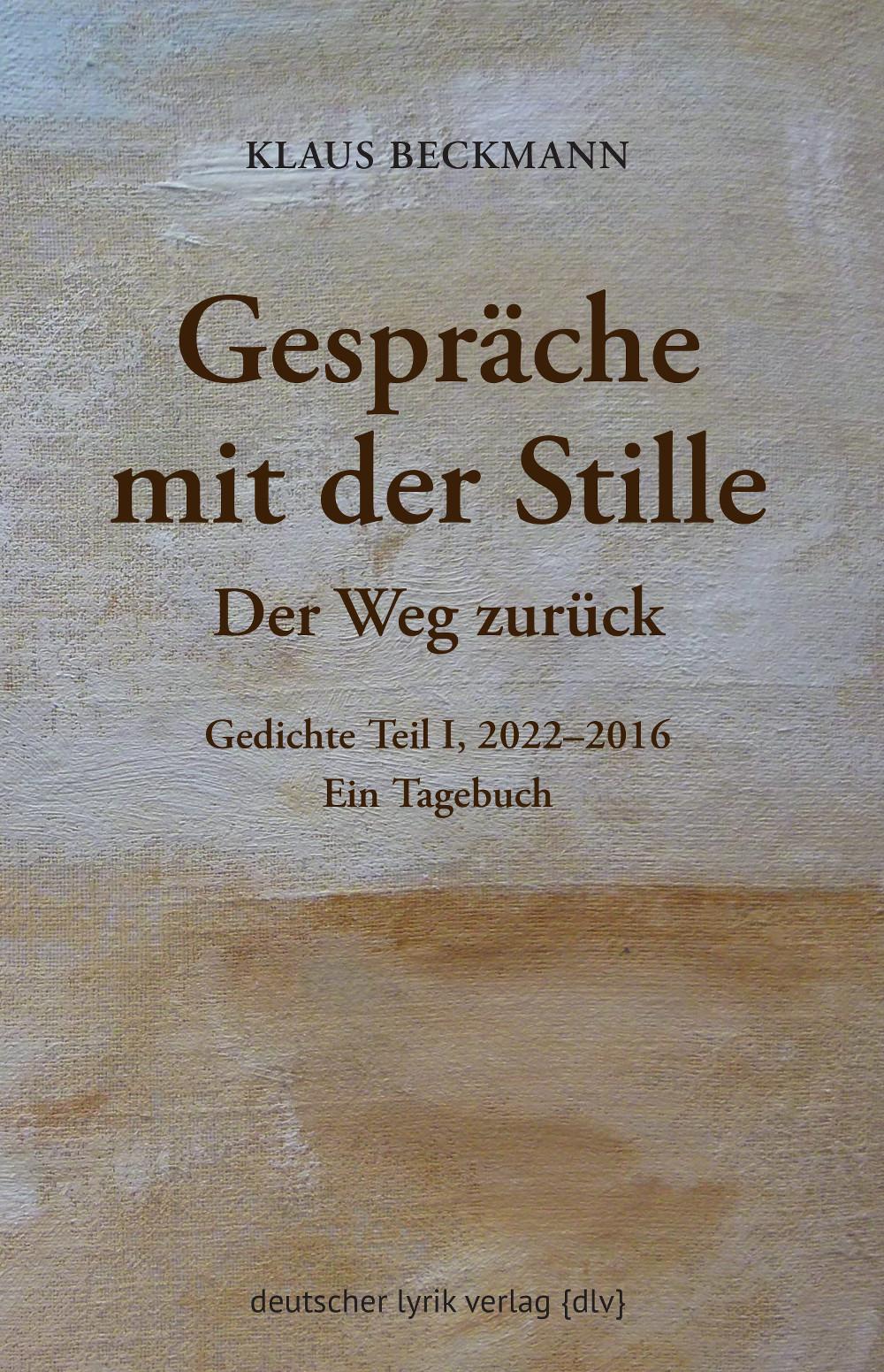 Vorderes Coverbild Gespräche mit der Stille · Der Weg zurück