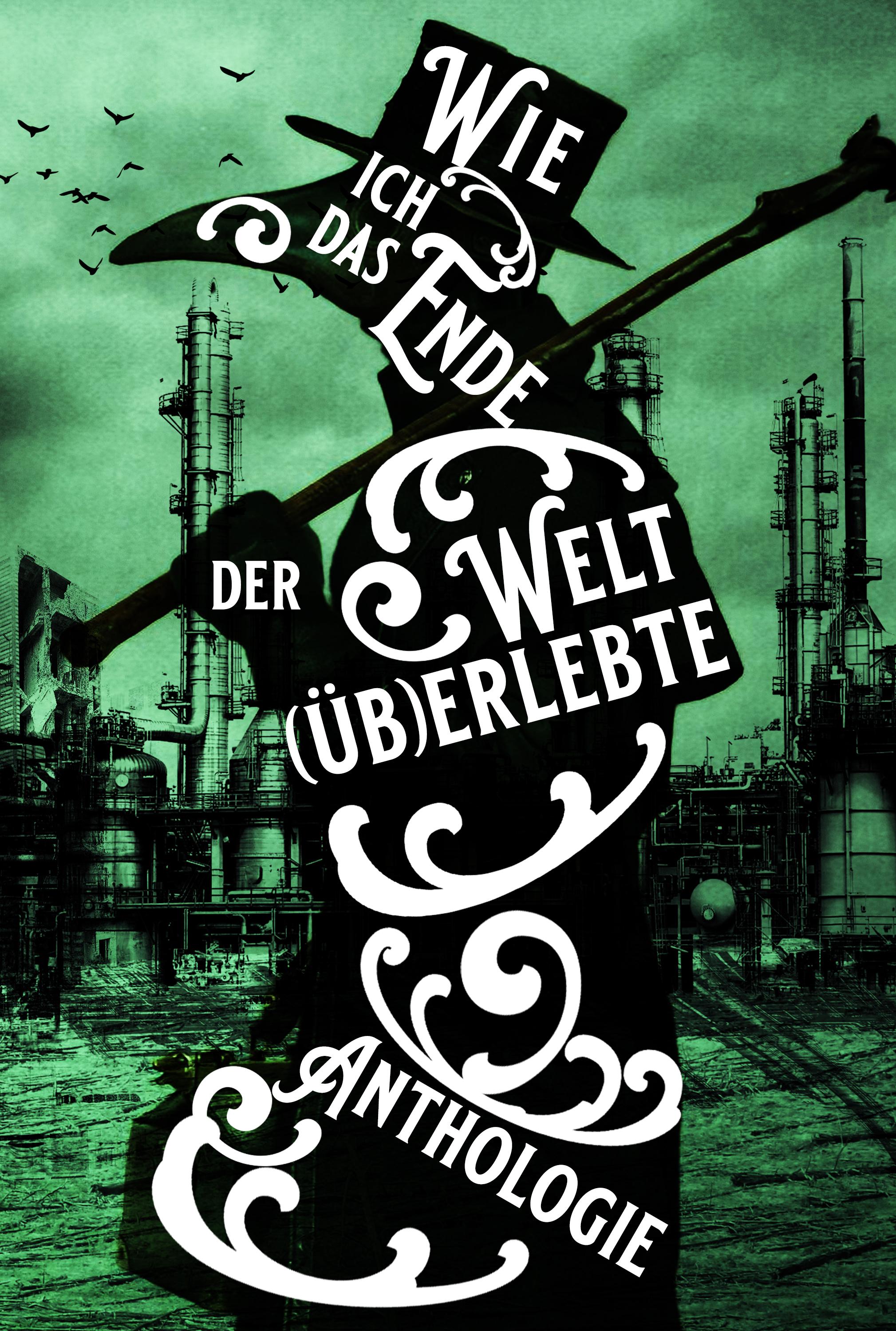 Vorderes Coverbild Wie ich das Ende der Welt (üb)erlebte