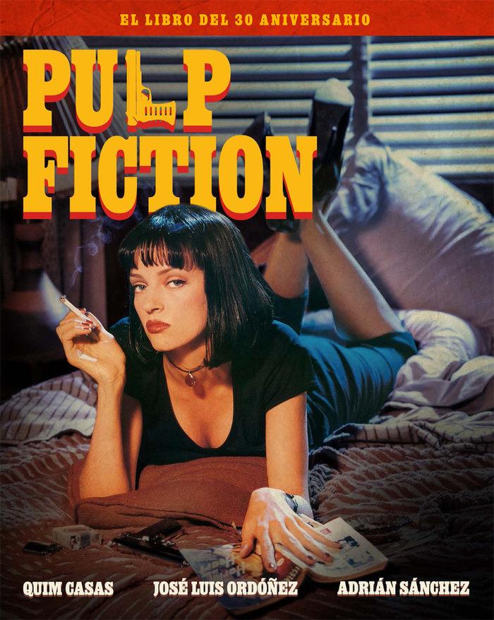 Vorderes Coverbild Pulp fiction. El libro del 30 aniversario