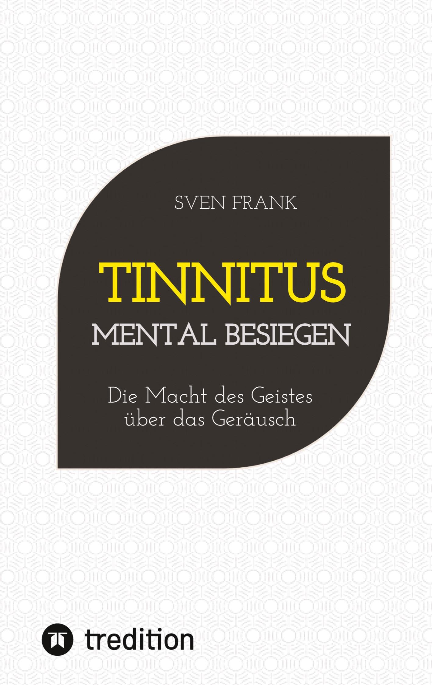 Vorderes Coverbild Tinnitus mental besiegen