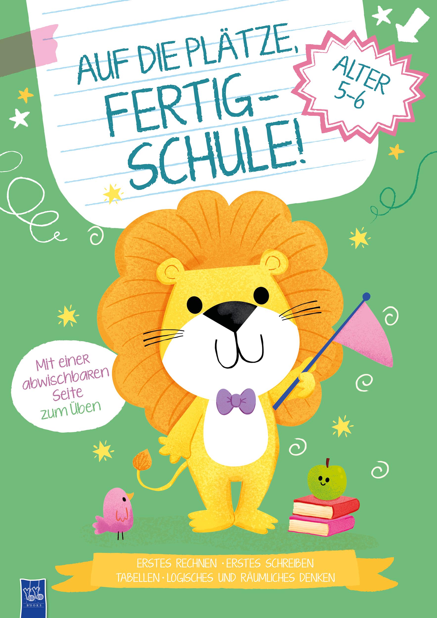 Vorderes Coverbild Auf die Plätze, fertig - Schule! 5-6 Jahre (Cover Löwe)