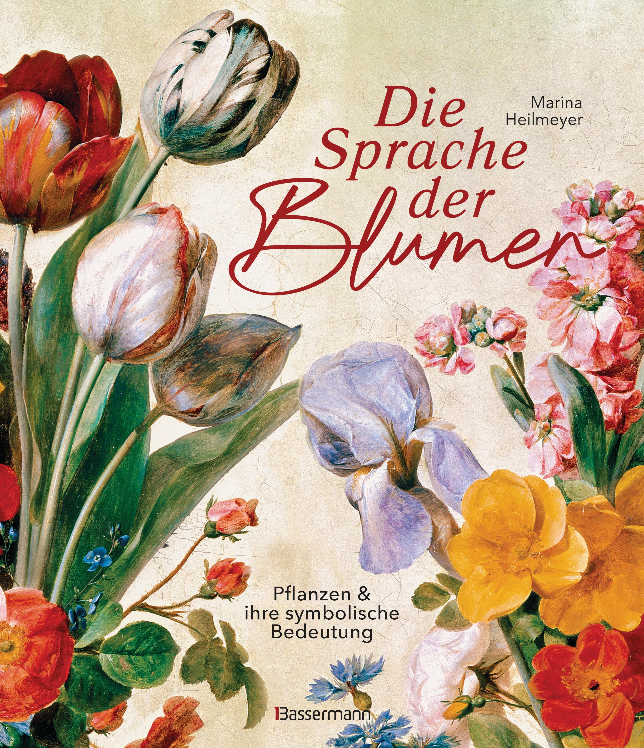 Vorderes Coverbild Die Sprache der Blumen. Pflanzen und ihre symbolische Bedeutung