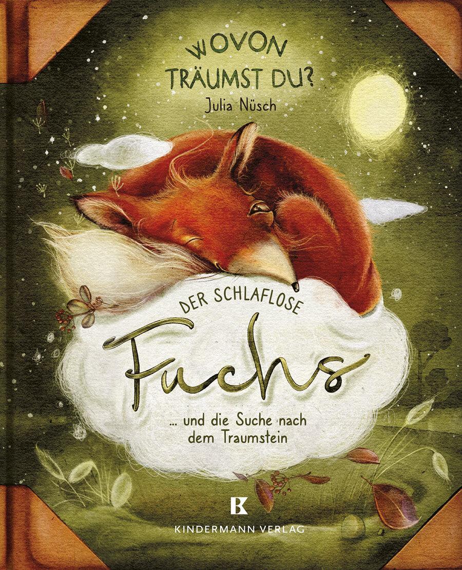 Vorderes Coverbild Der schlaflose Fuchs und die Suche nach dem Traumstein