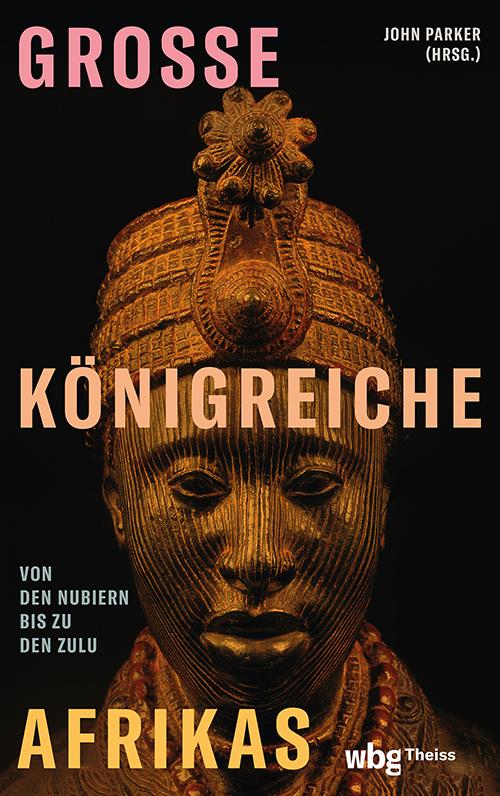 Vorderes Coverbild Große Königreiche Afrikas