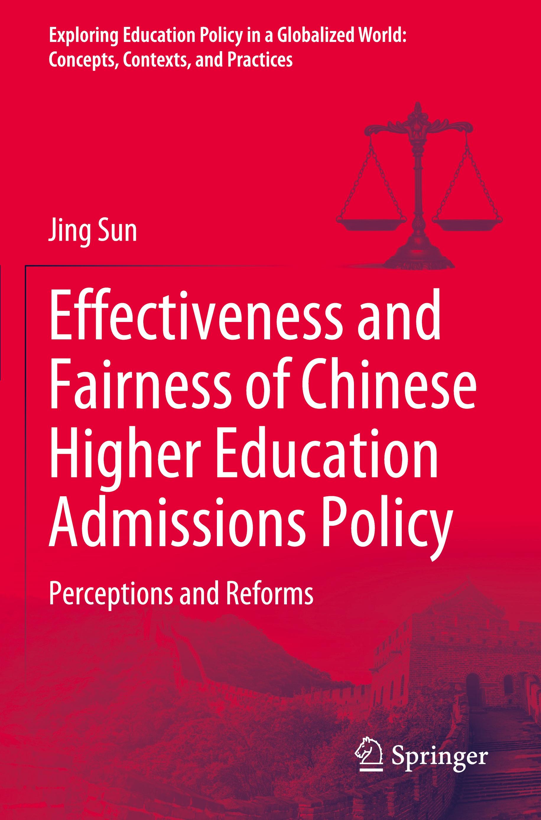 Vorderes Coverbild Effectiveness and Fairness of Chinese Higher Education Admissions Policy