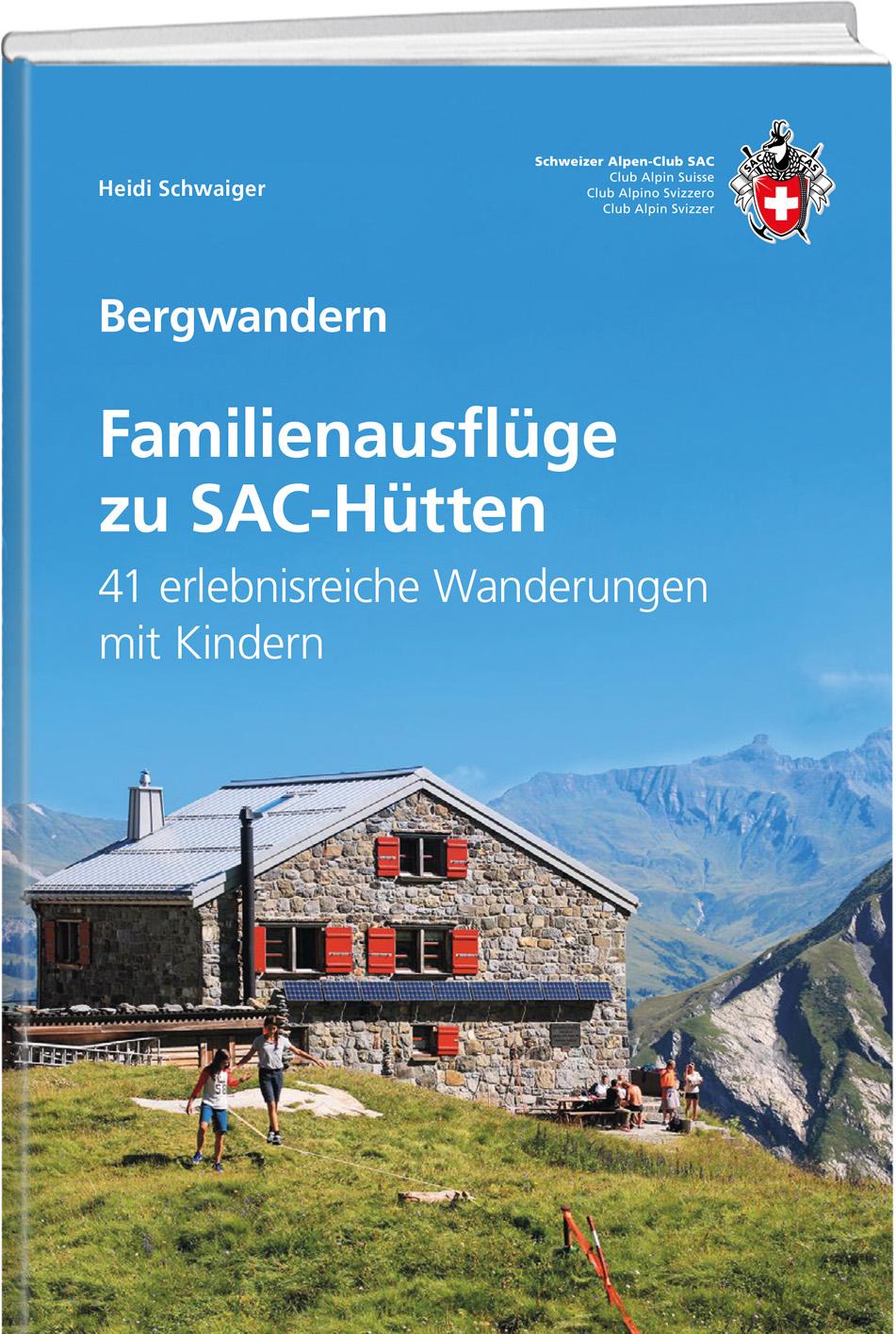 Vorderes Coverbild Familienausflüge zu SAC-Hütten