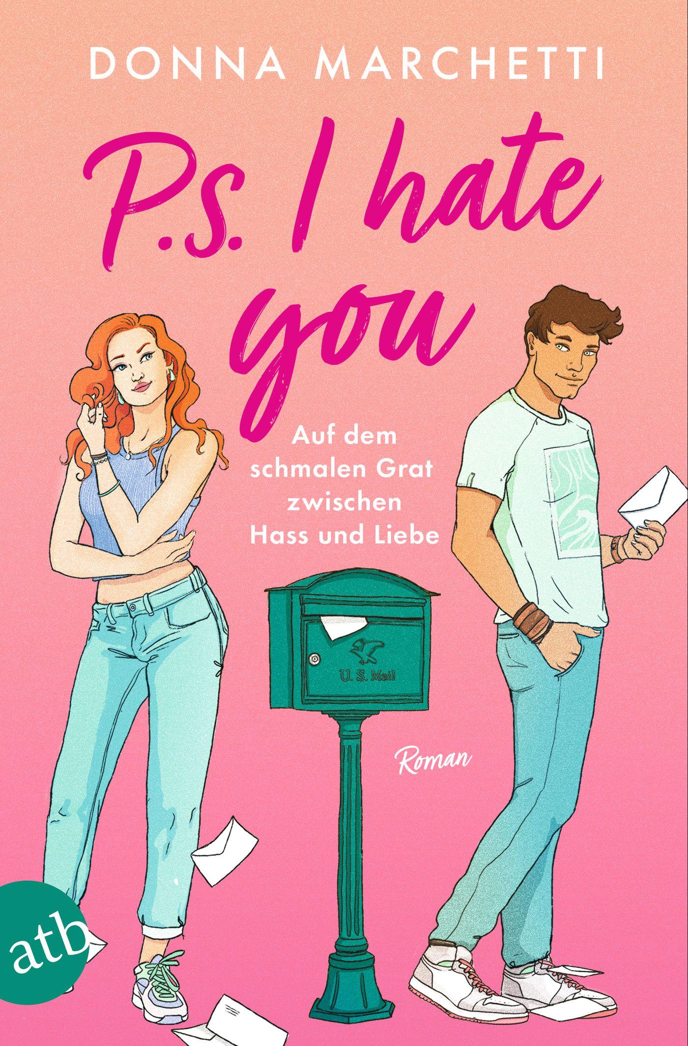 Vorderes Coverbild P. S. I Hate You - Auf dem schmalen Grat zwischen Hass und Liebe