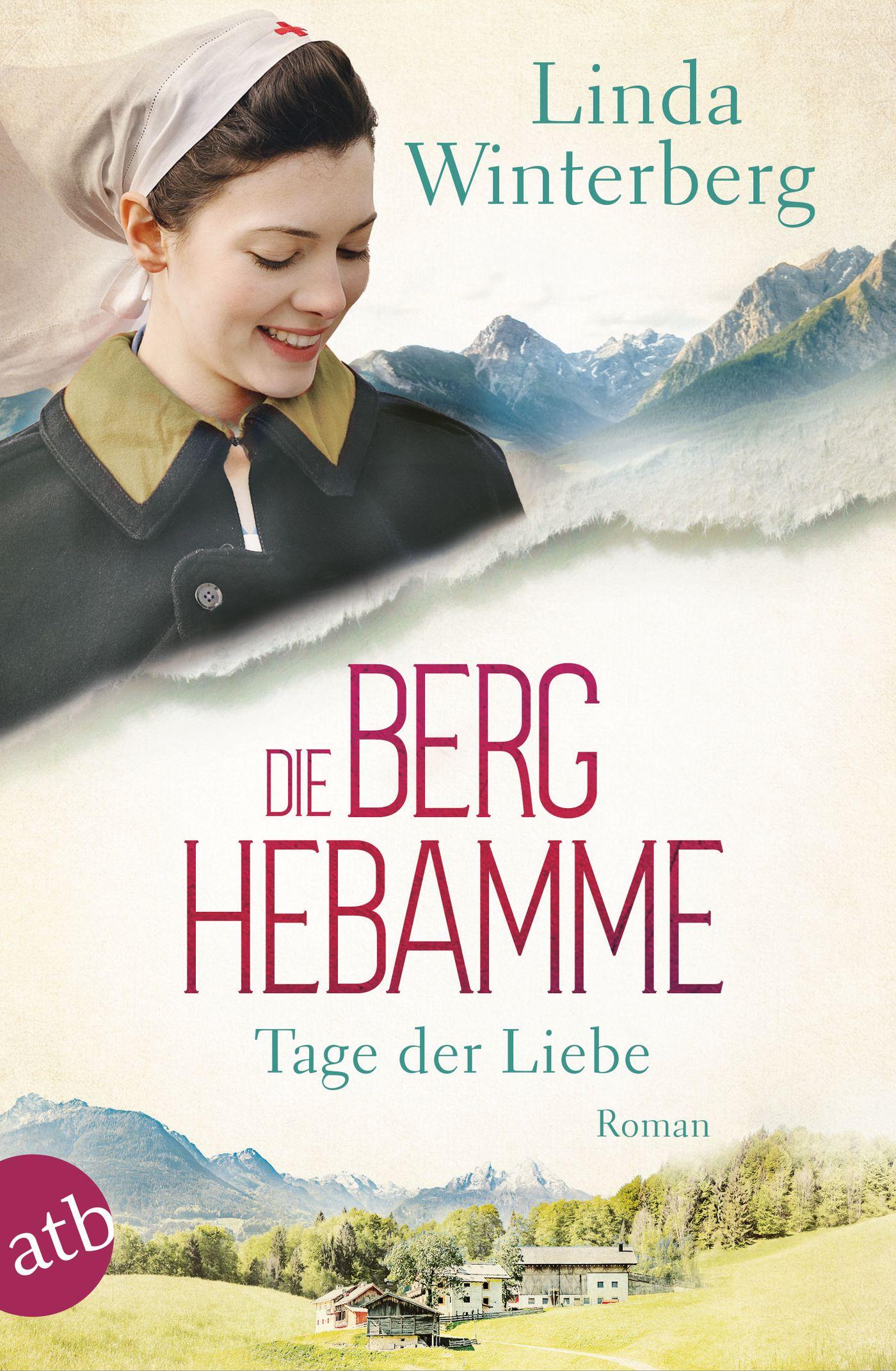 Vorderes Coverbild Die Berghebamme - Tage der Liebe