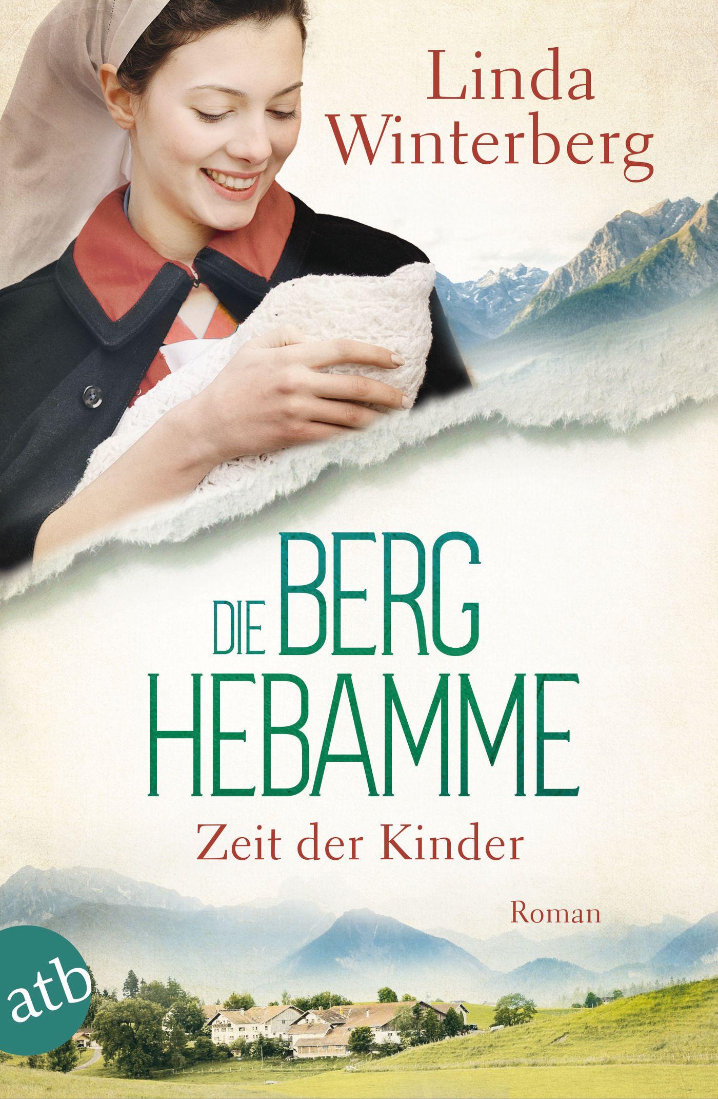 Vorderes Coverbild Die Berghebamme - Zeit der Kinder