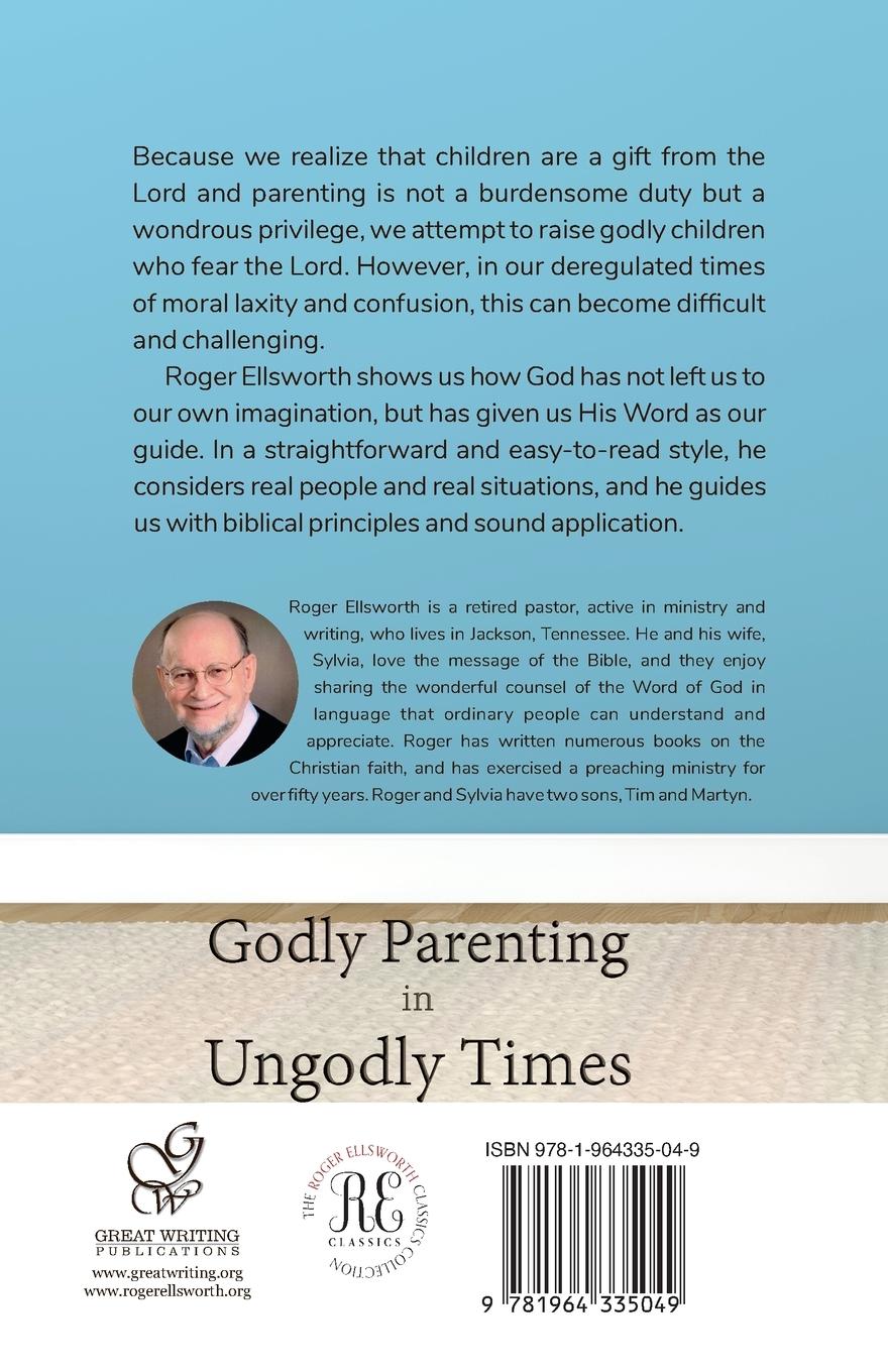 Rückseitencover Godly Parenting in Ungodly Times