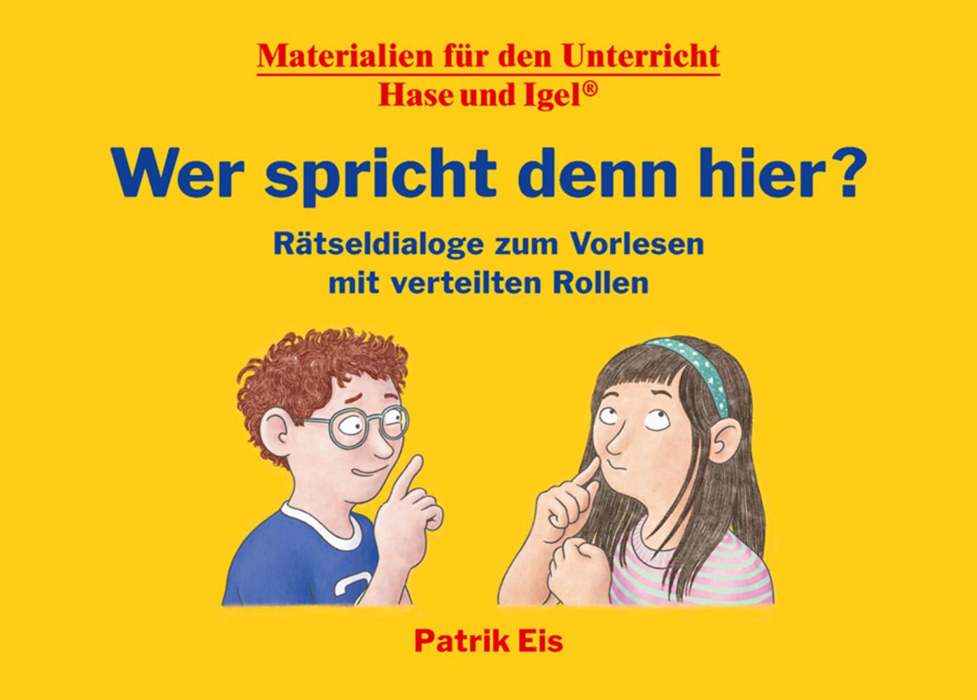 Vorderes Coverbild Wer spricht denn hier? Rätseldialoge zum Vorlesen mit verteilten Rollen