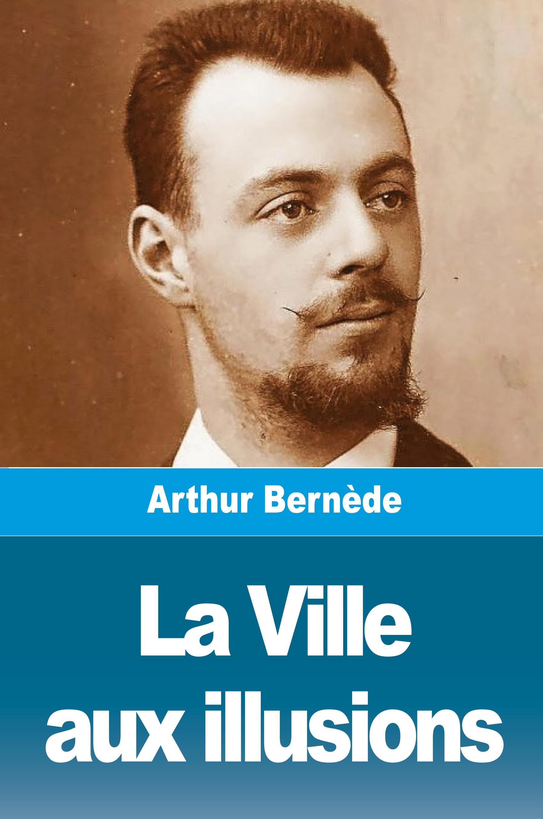 Vorderes Coverbild La Ville aux illusions