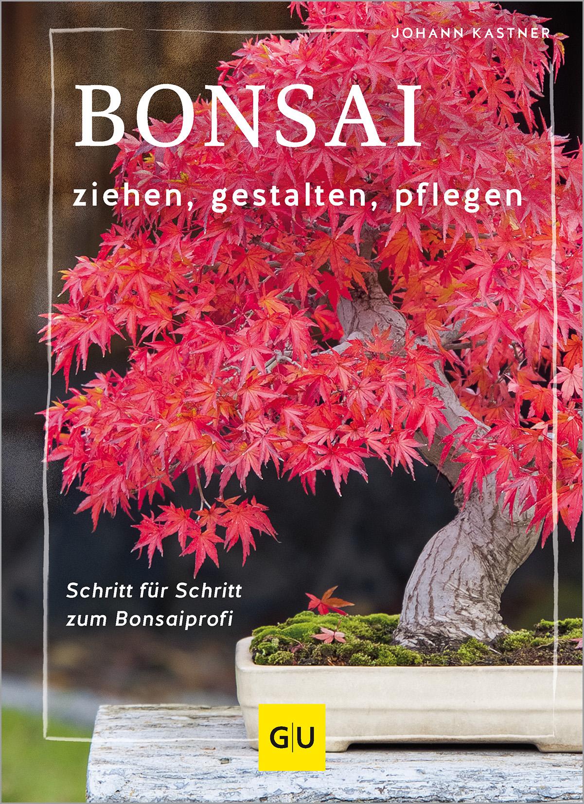 Vorderes Coverbild Bonsai ziehen, gestalten und pflegen