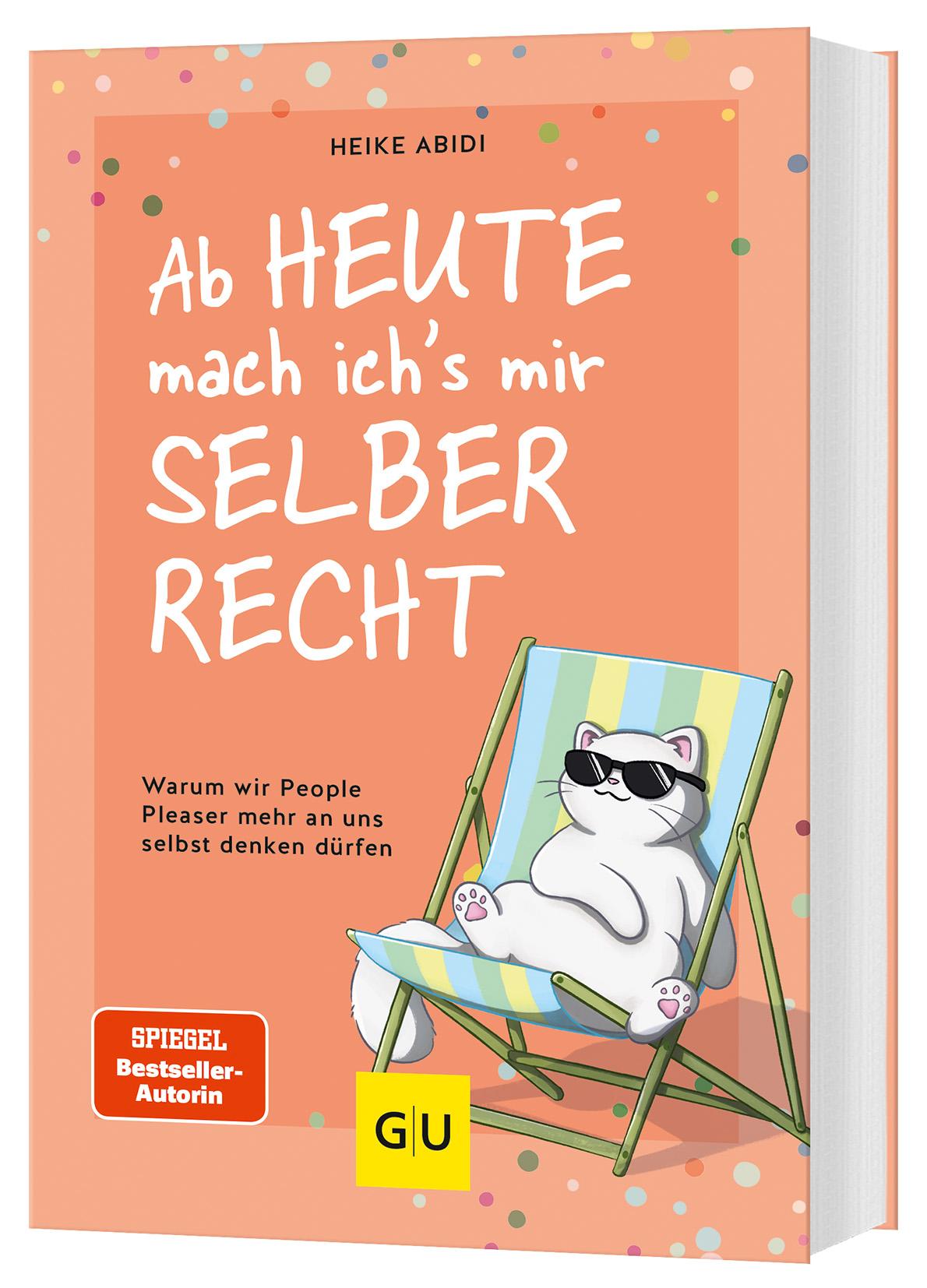 Vorderes Coverbild Ab heute mach ich's mir selber recht