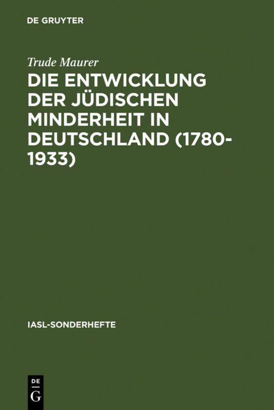 Vorderes Coverbild Die Entwicklung der jüdischen Minderheit in Deutschland (1780--1933)