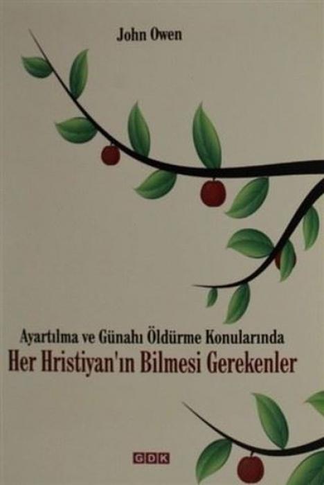 Vorderes Coverbild Ayartilma ve Günahi Öldürme Konularinda Her Hristiyanin Bilmesi Gerekenler