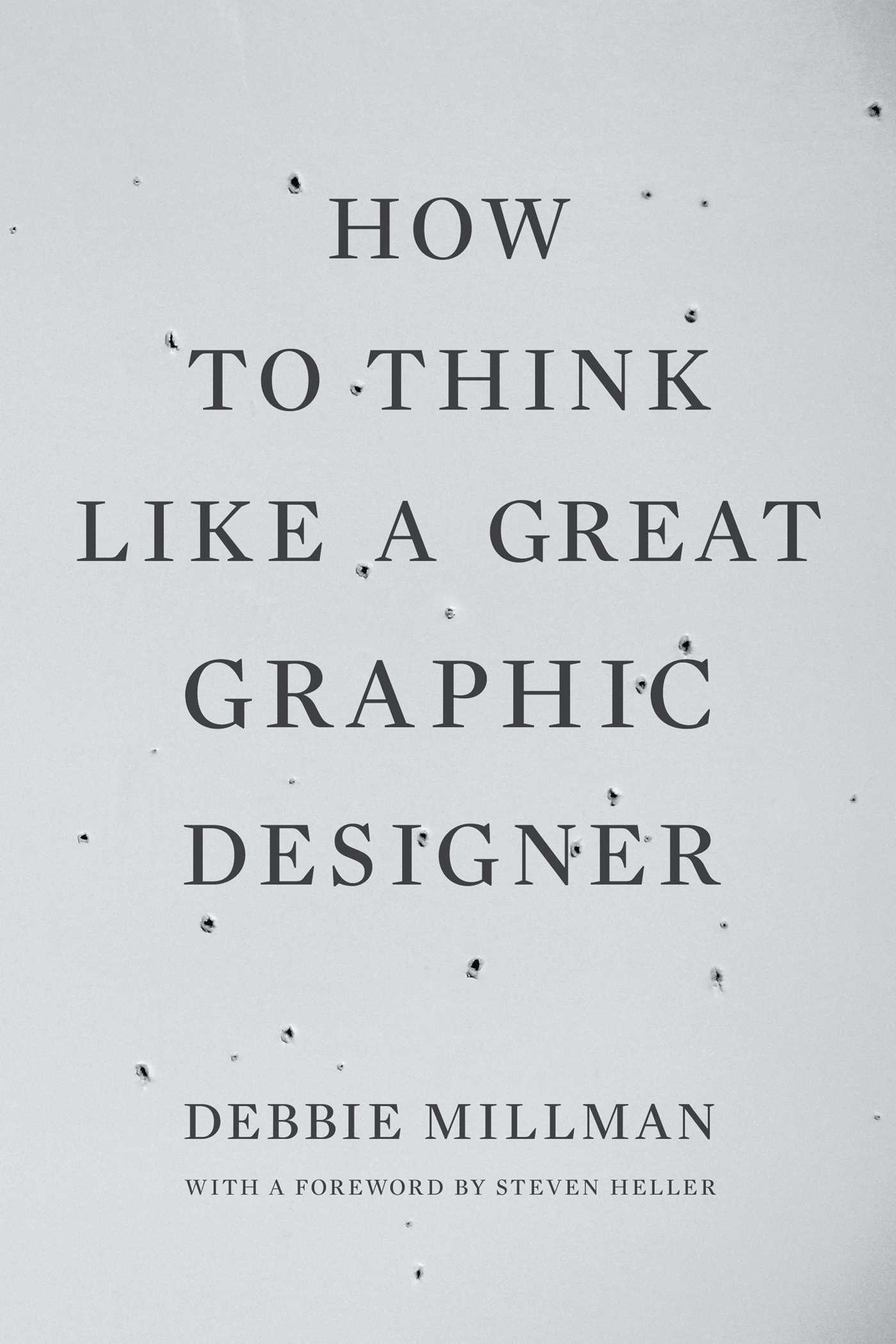 Vorderes Coverbild How to Think Like a Great Graphic Designer