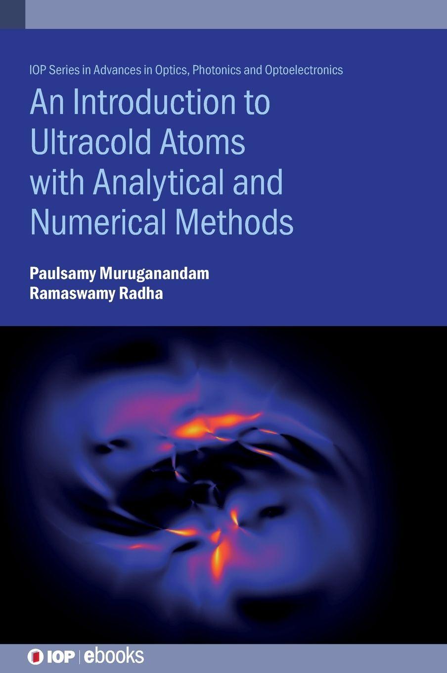 Vorderes Coverbild An Introduction to Ultracold Atoms with Analytical and Numerical Methods