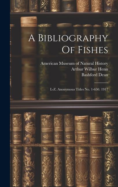 Vorderes Coverbild A Bibliography Of Fishes