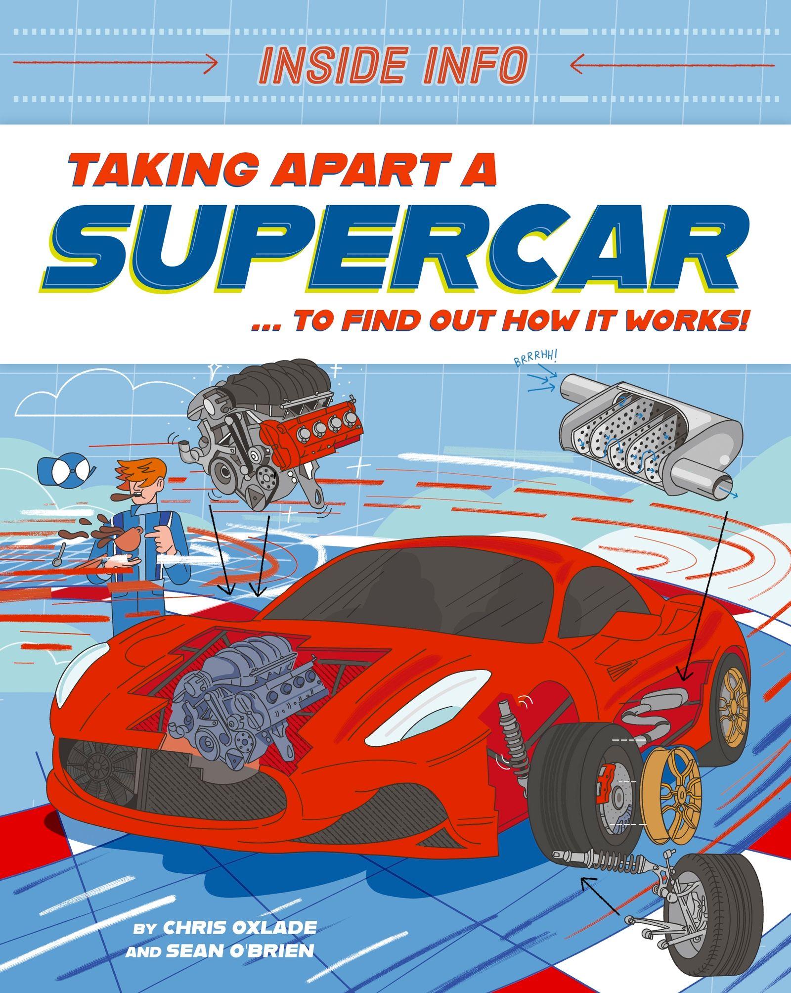 Vorderes Coverbild Inside Info: Taking Apart a Supercar
