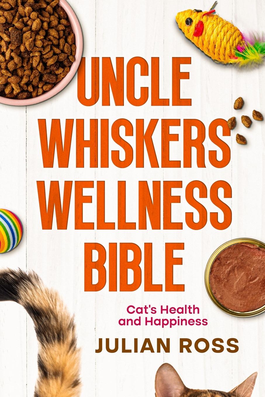 Vorderes Coverbild Uncle Whiskers Wellness Bible