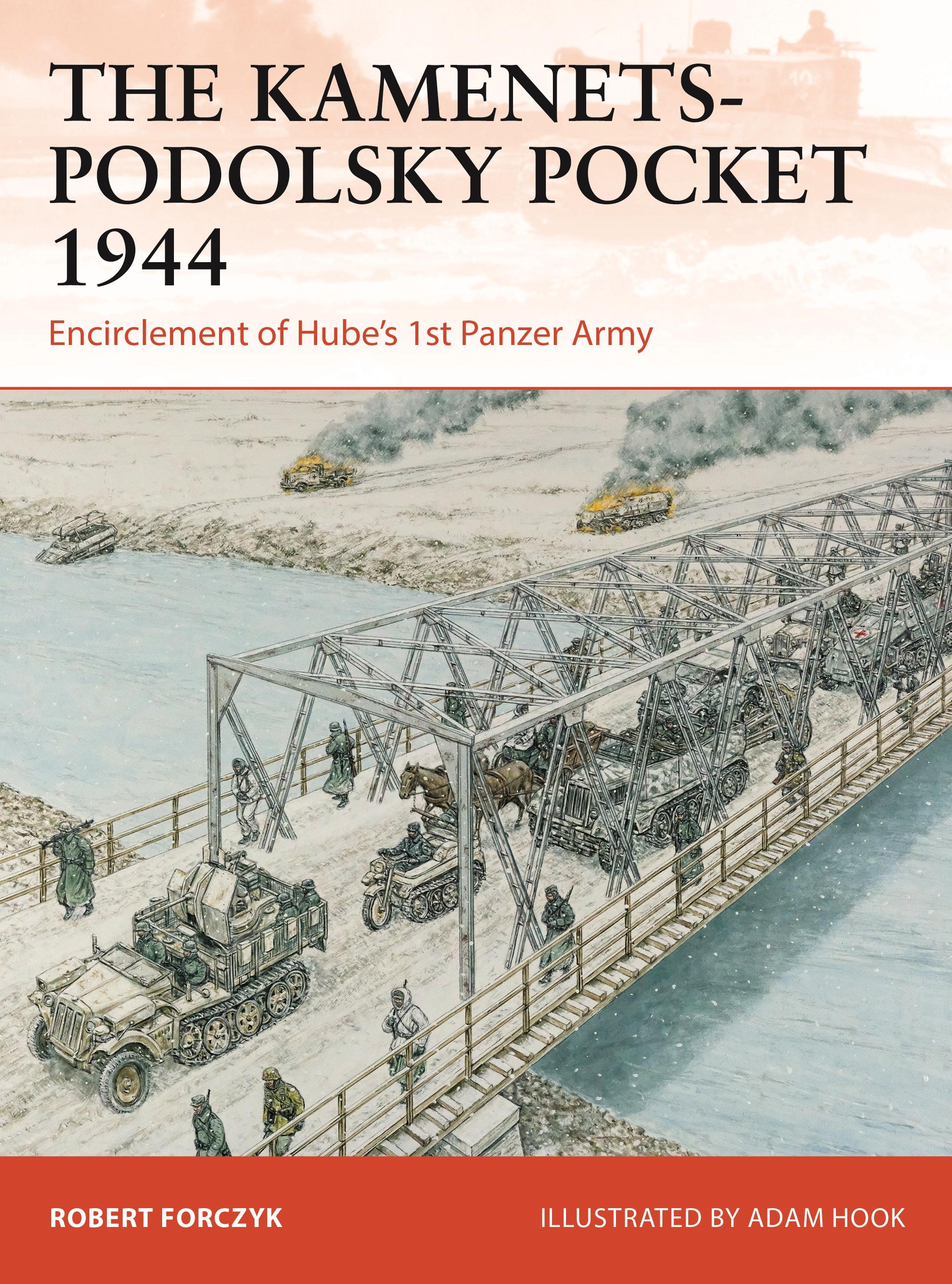 Vorderes Coverbild The Kamenets-Podolsky Pocket 1944