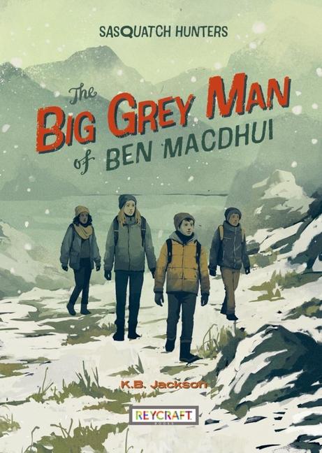 Vorderes Coverbild The Big Grey Man of Ben Macdhui (Sasquatch Hunters, Book #3)
