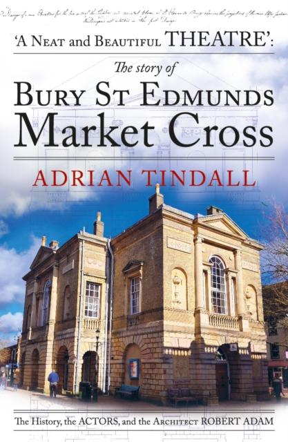 Vorderes Coverbild The story of Bury St Edmunds Market Cross