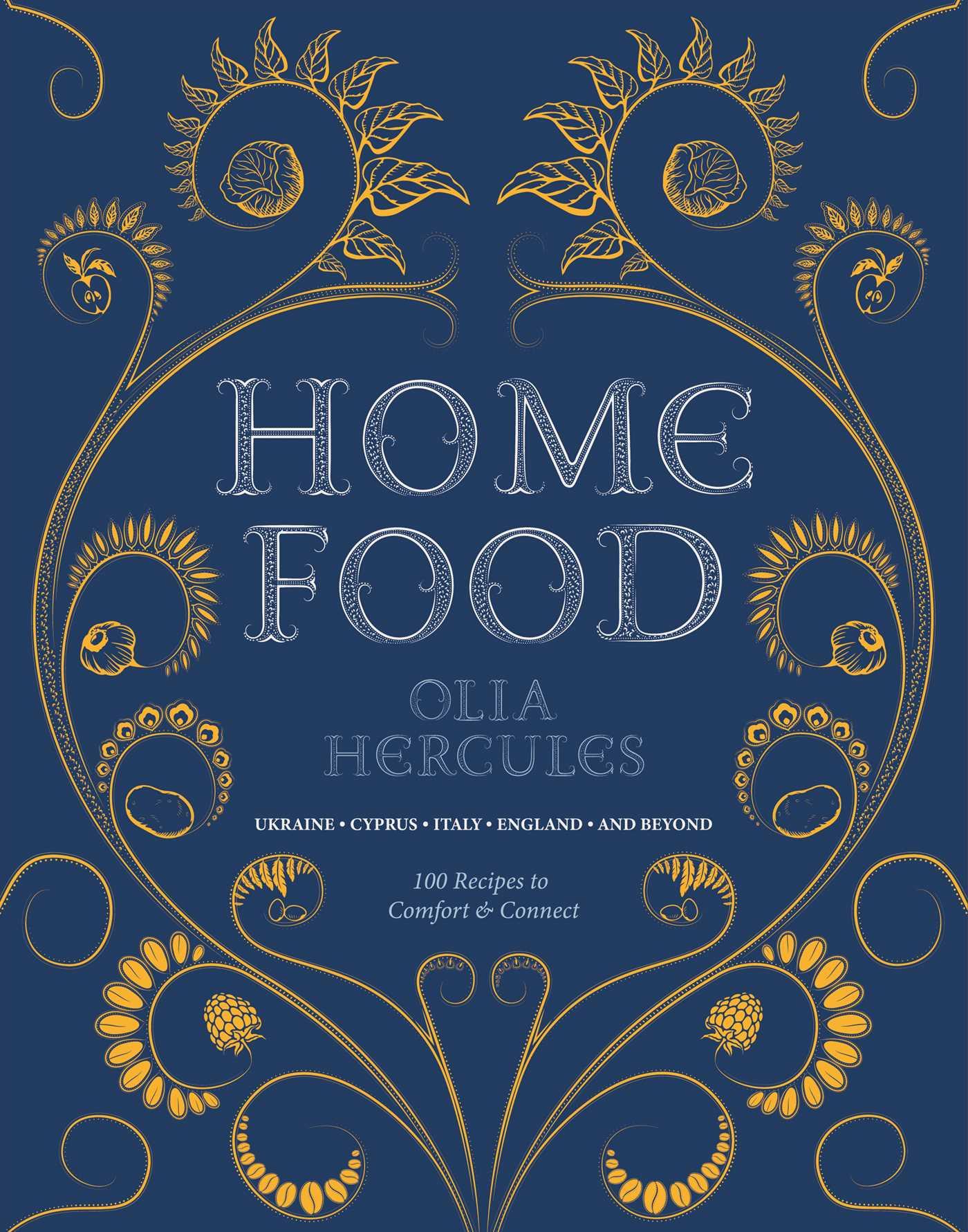 Vorderes Coverbild Home Food: 100 Recipes to Comfort and Connect