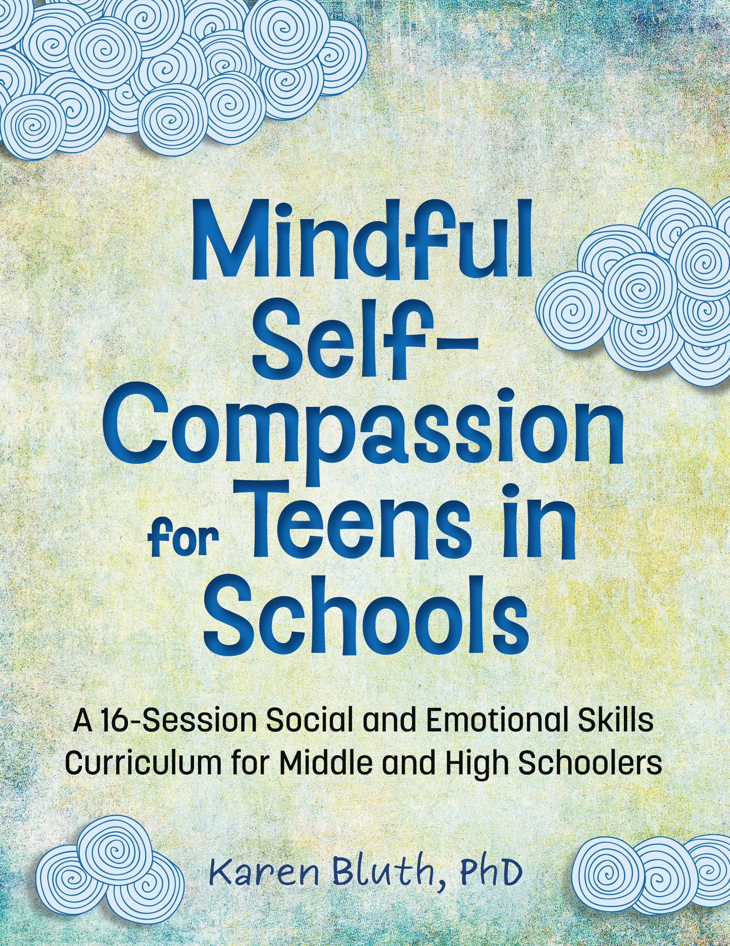 Vorderes Coverbild Mindful Self-Compassion for Teens in Schools