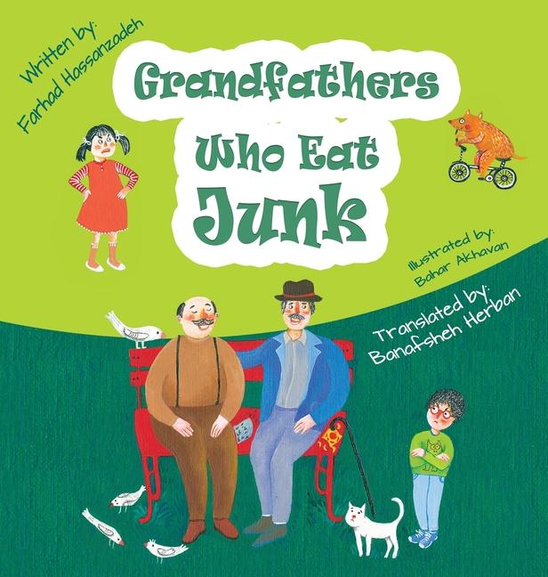 Vorderes Coverbild Grandfathers Who Eats Junk