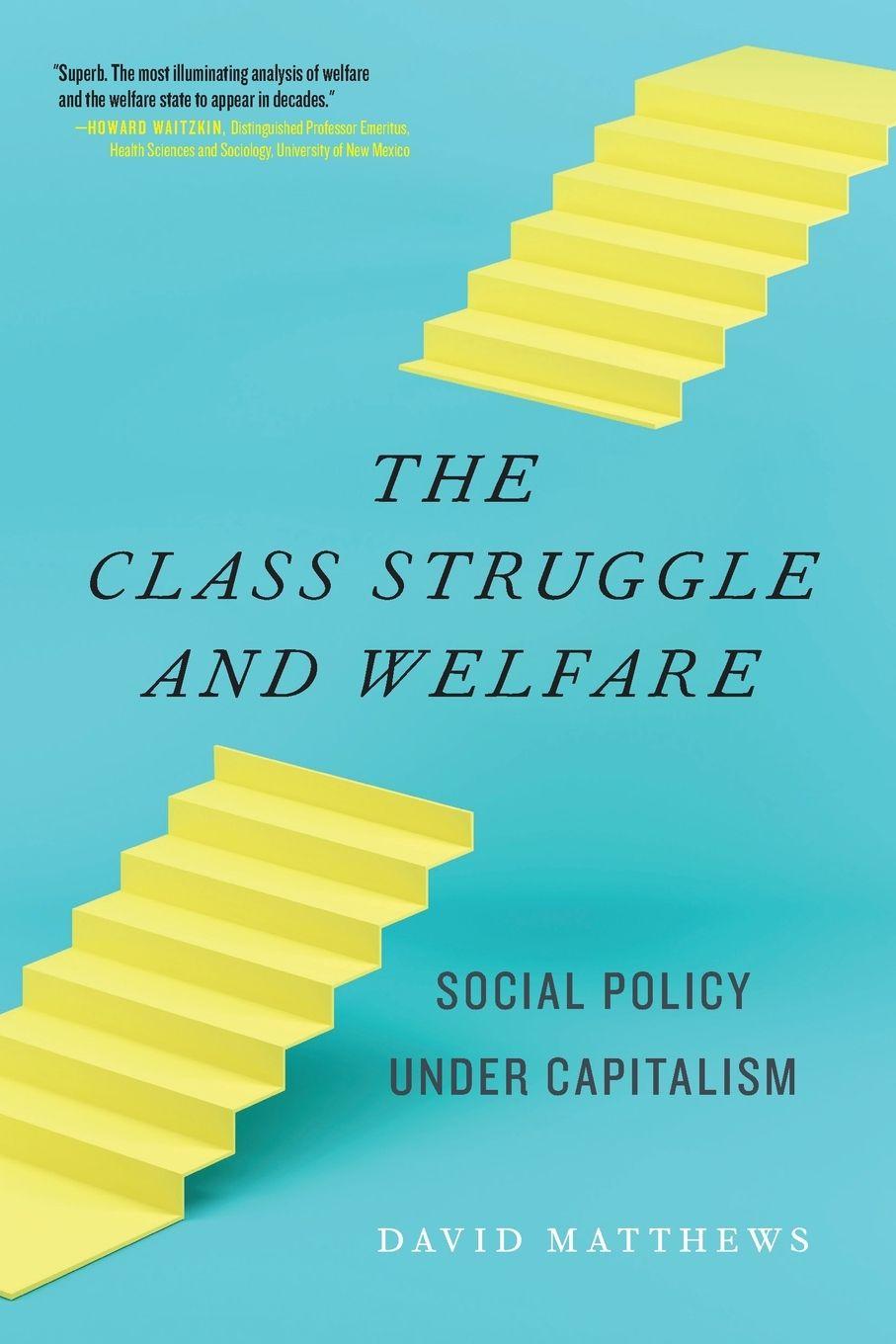 Vorderes Coverbild The Class Struggle and Welfare