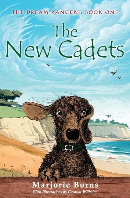 Vorderes Coverbild The Dream Rangers - Book One: The New Cadets