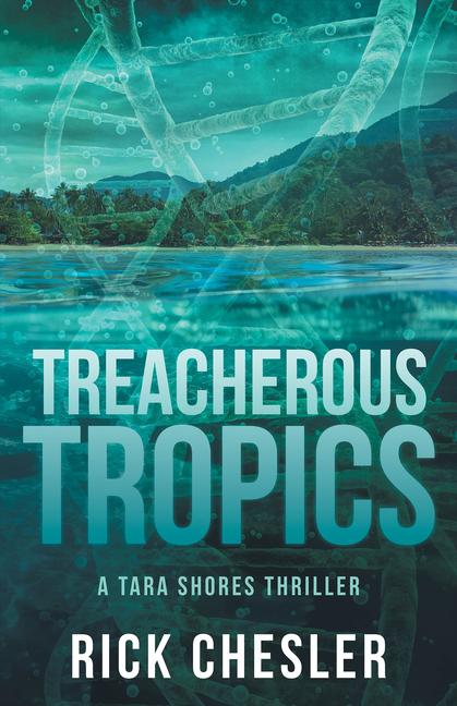 Vorderes Coverbild Treacherous Tropics