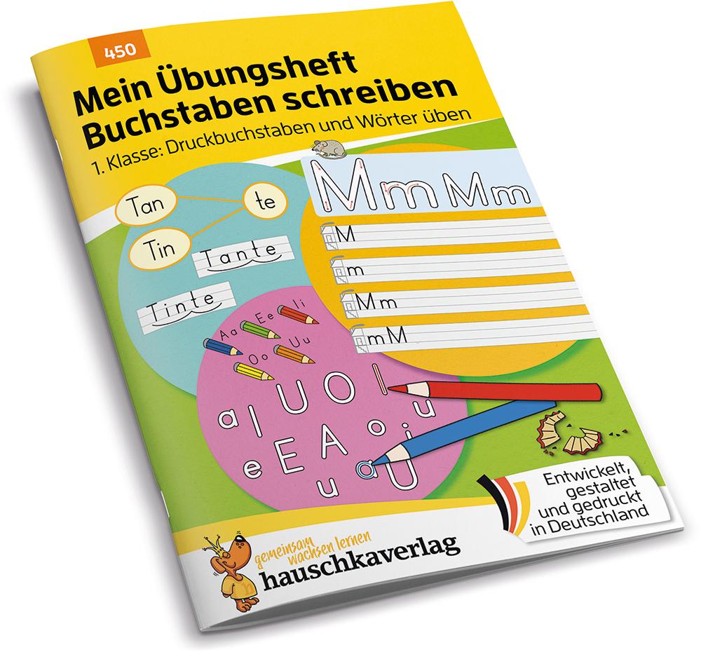 Beispielinhalt (Bild) Mein Übungsheft Buchstaben schreiben lernen 1. Klasse: Druckbuchstaben und Wörter üben