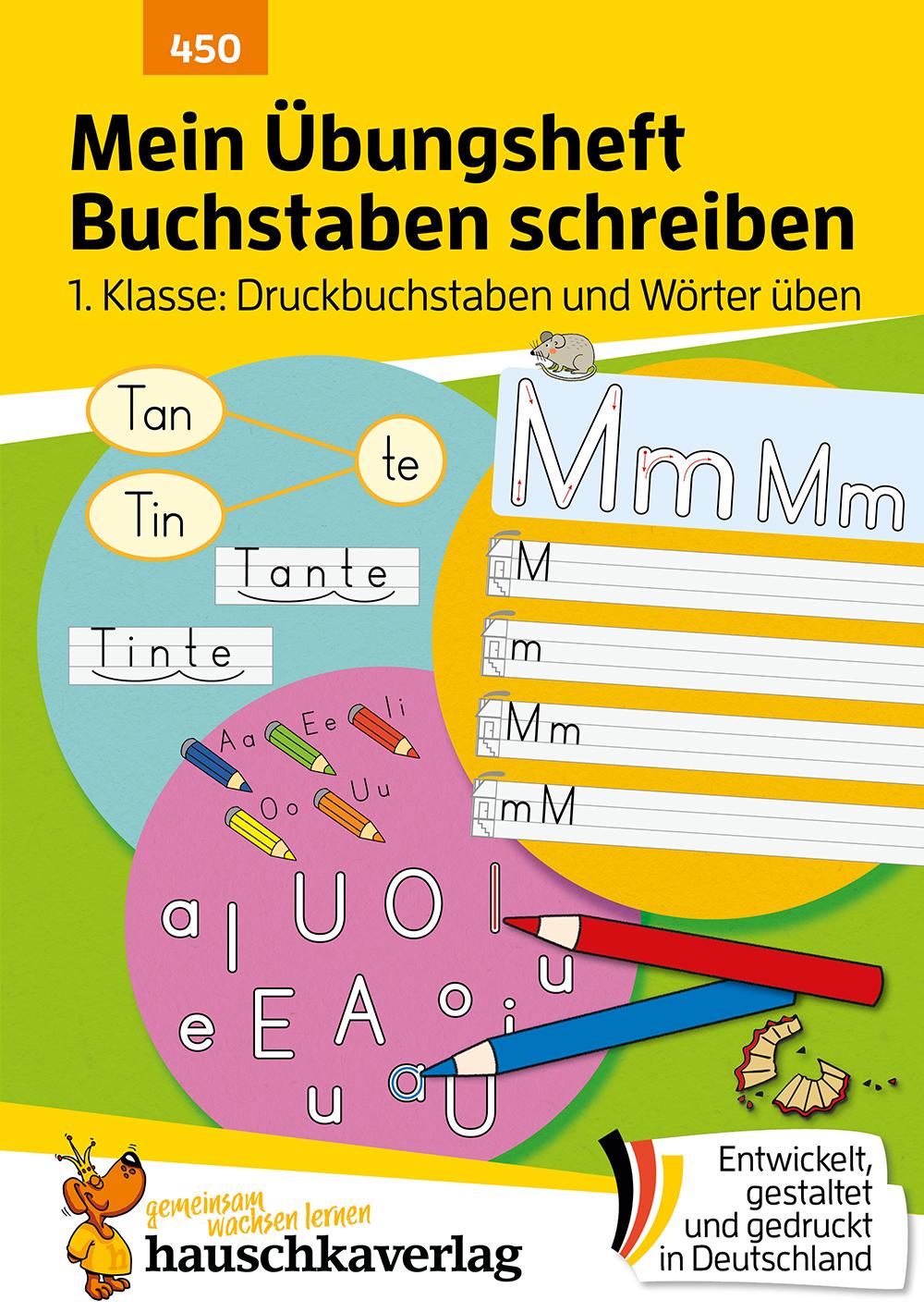 Vorderes Coverbild Mein Übungsheft Buchstaben schreiben lernen 1. Klasse: Druckbuchstaben und Wörter üben