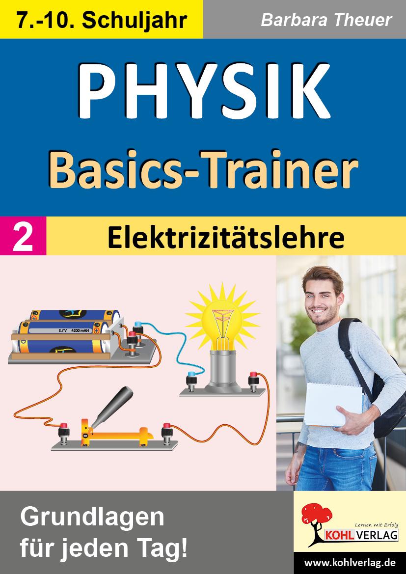 Vorderes Coverbild Physik-Basics-Trainer / Band 2: Elektrizitätslehre