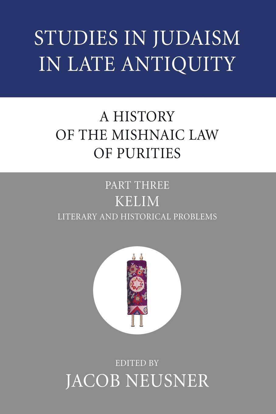 Vorderes Coverbild A History of the Mishnaic Law of Purities, Part 3