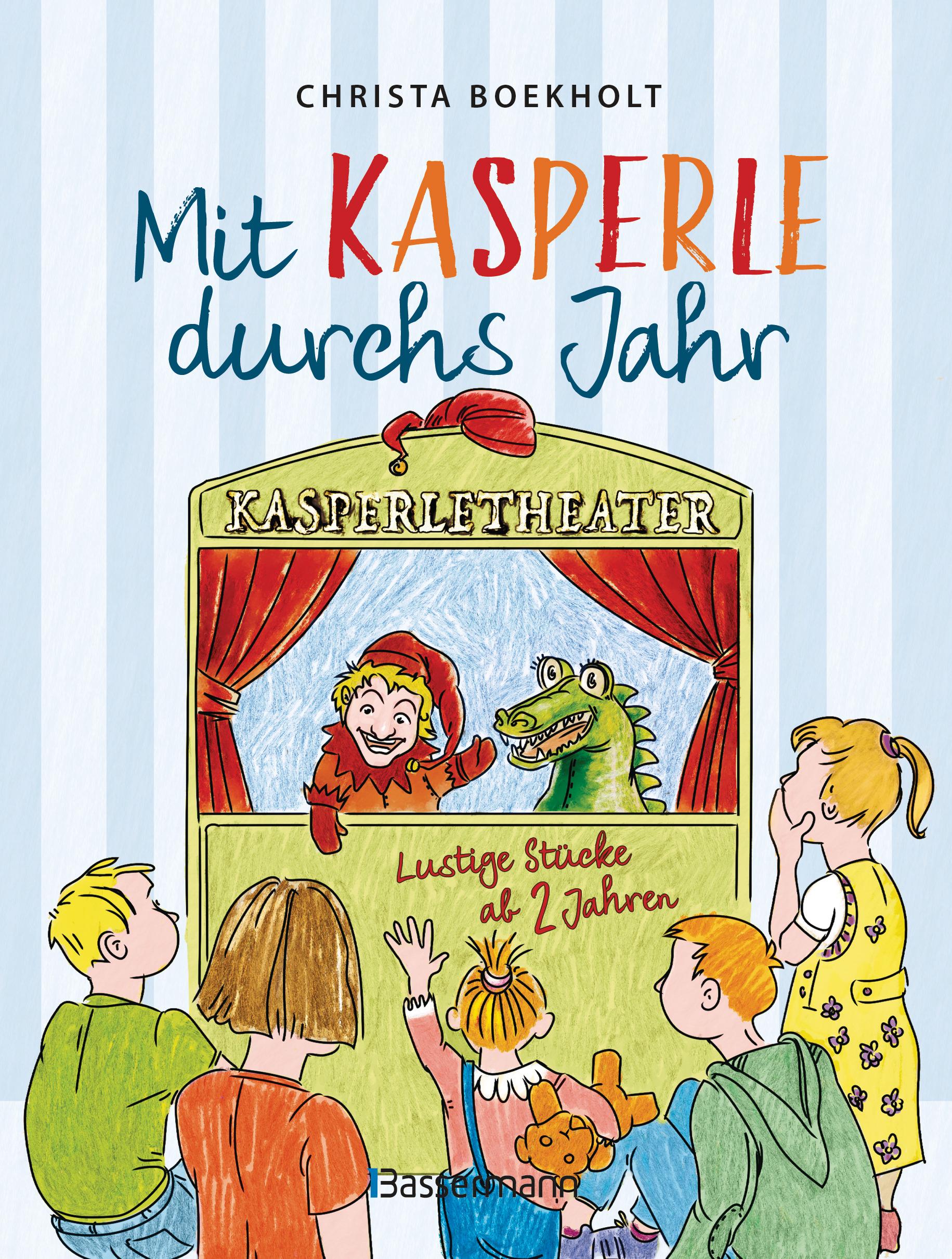 Vorderes Coverbild Mit Kasperle durchs Jahr. Lustige Kasperlstücke ab 2 Jahren